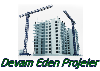 Devam Eden Projeler